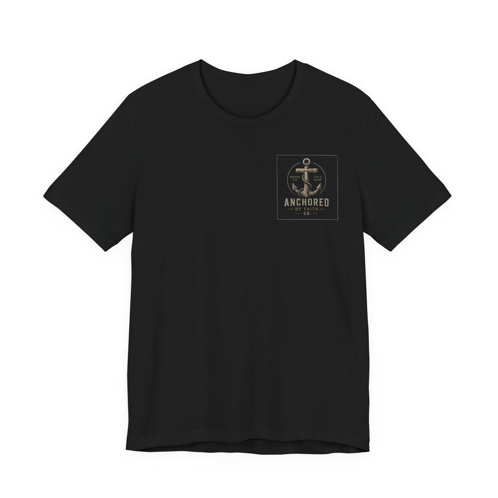 Anchored Faith T-Shirt — "Anchored: Firm & Secure" Christian Anchor Tee