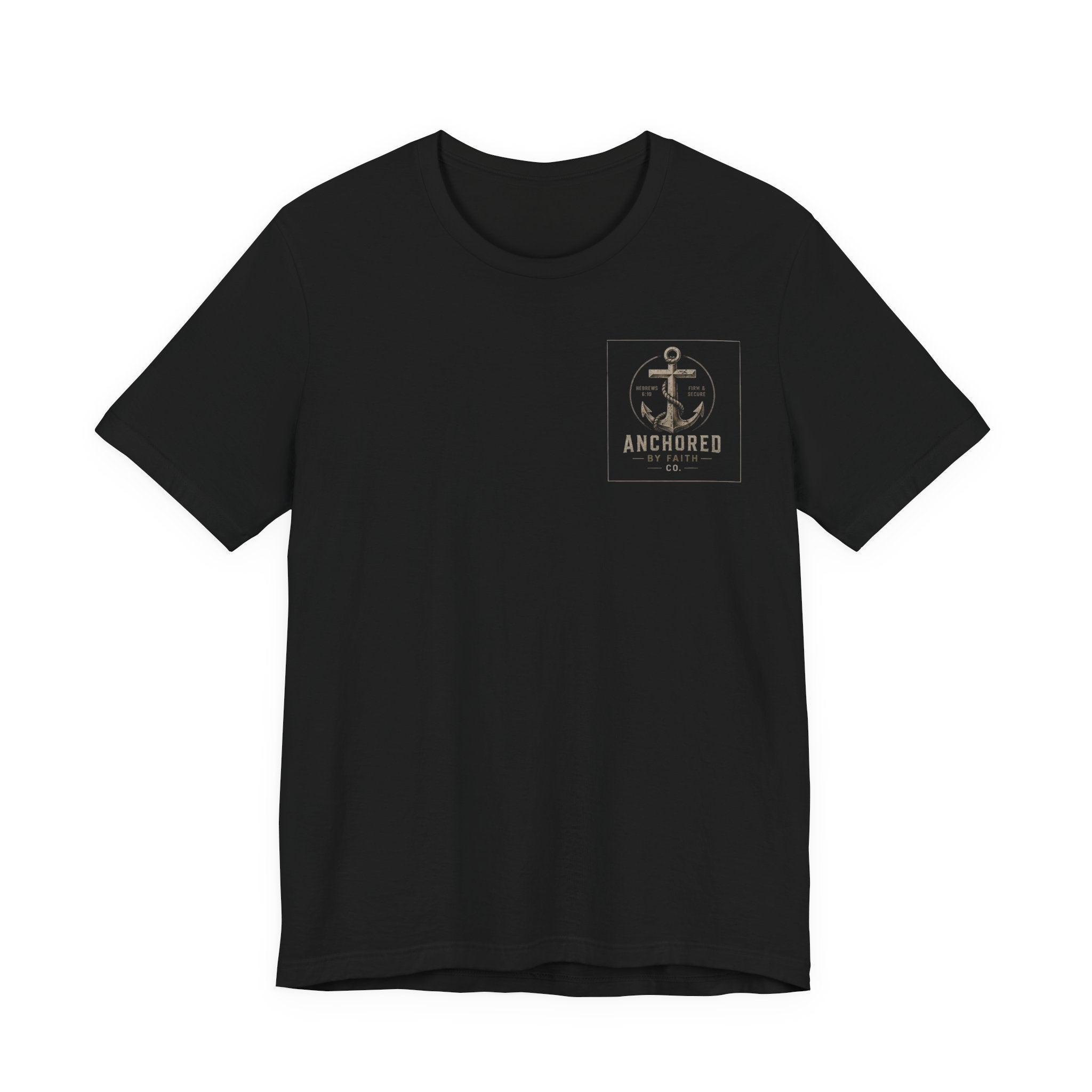 Anchored Faith T-Shirt — "Anchored: Firm & Secure" Christian Anchor Tee